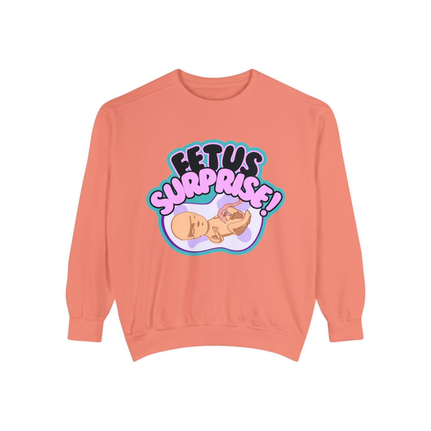 Fetus Surprise! Sweatshirt