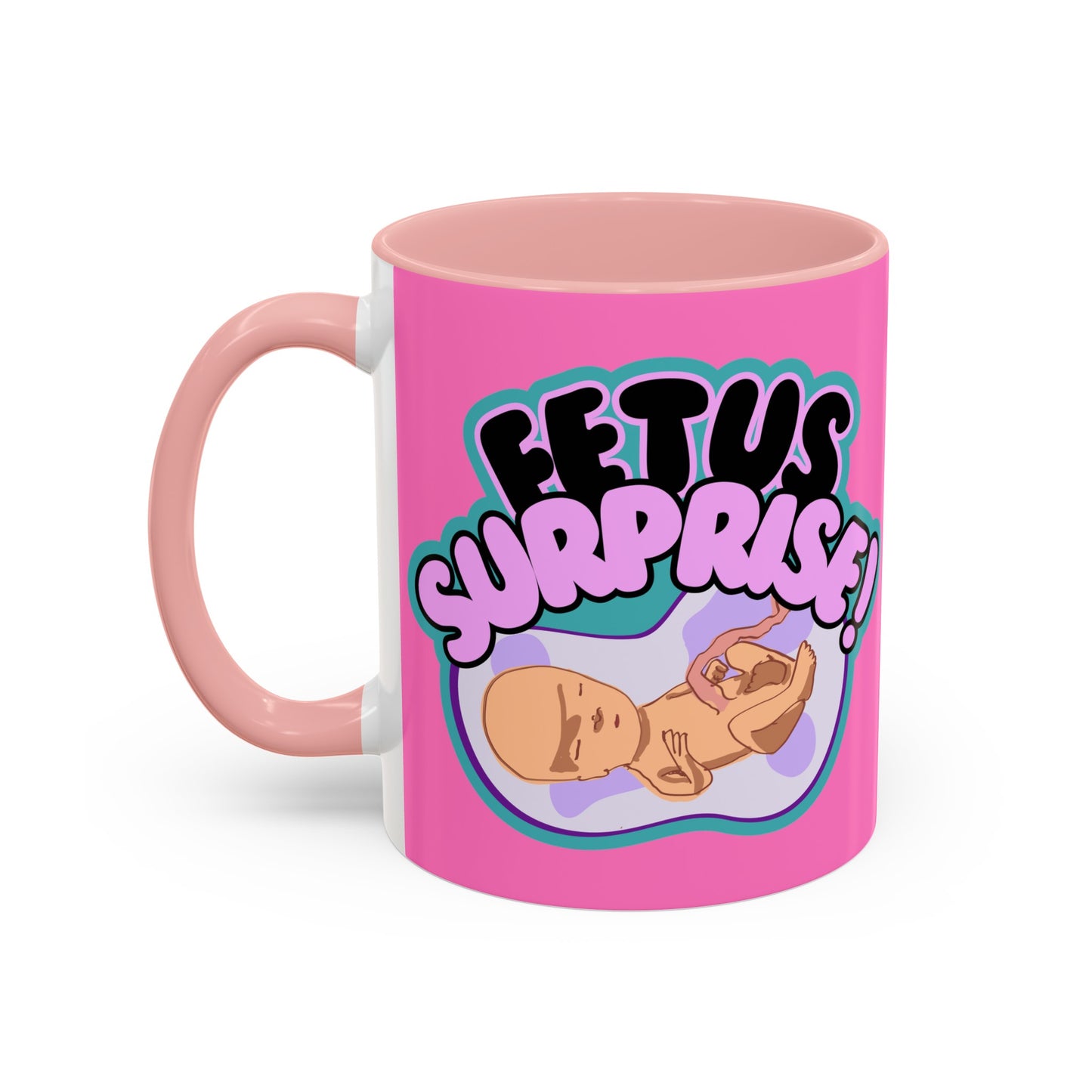 Fetus Surprise! Mug (11, 15oz)