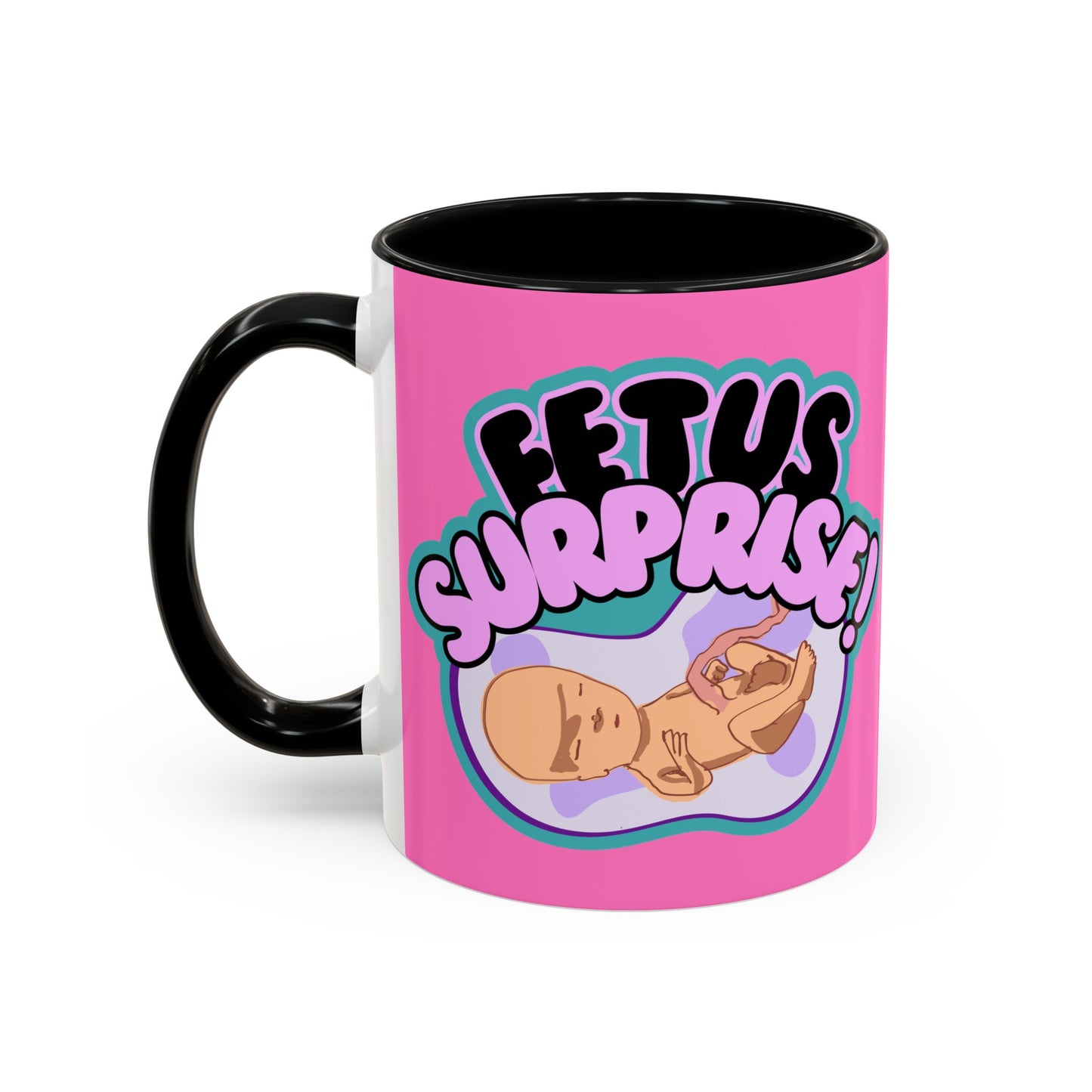 Fetus Surprise! Mug (11, 15oz)