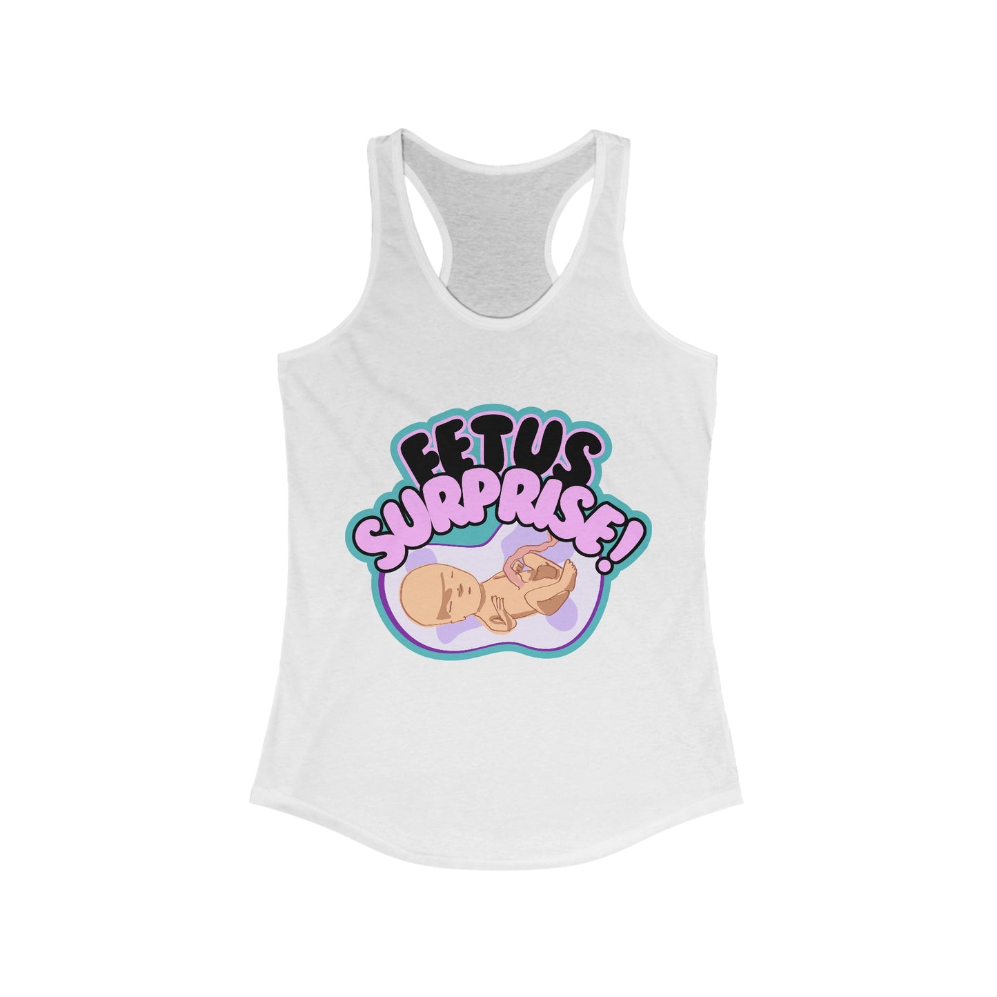 Fetus Surprise! Women's Tank