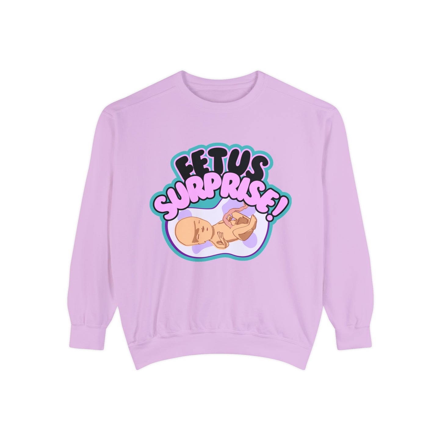 Fetus Surprise! Sweatshirt